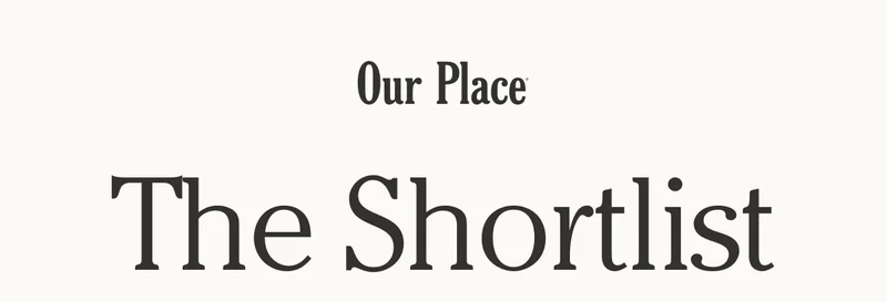 Our Place | The Shortlist