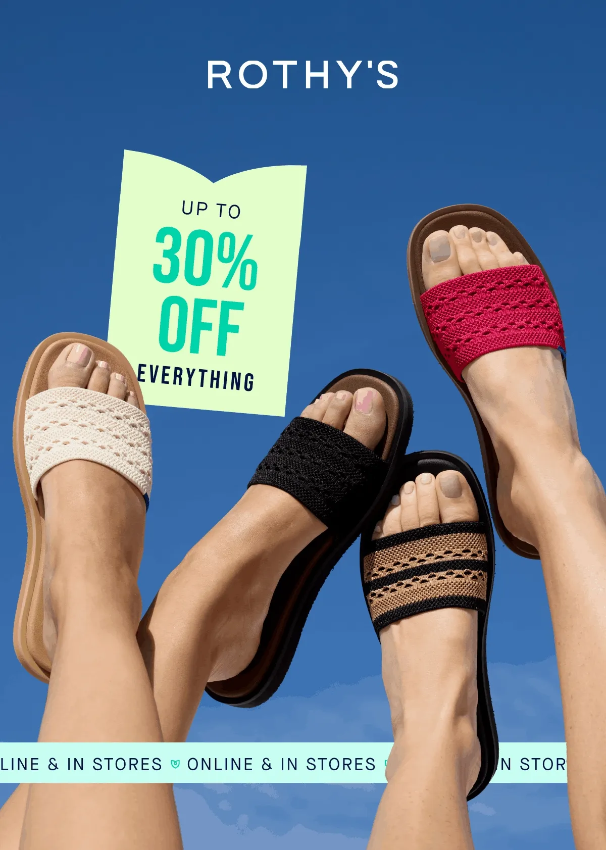 SLIDE SANDAL NOW $89 FRIENDS & FAMILY UP TO 30% OFF EVERYTHING ONLINE & IN STORES