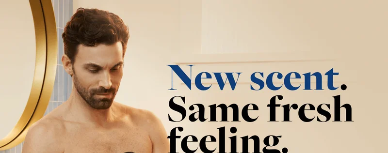 New scent. Same fresh feeling.