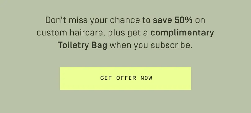 Last chance to save 50% off your custom routine and get a complimentary toiletry bag.