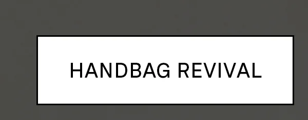 Handbag Revival
