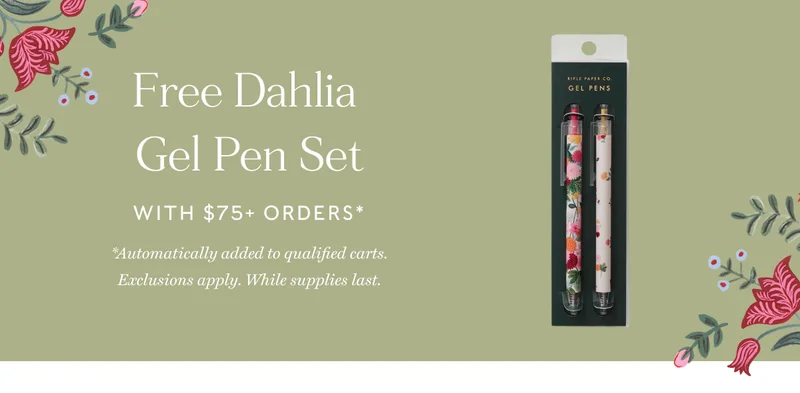 Dahlia Gel Pen Set Free with Orders $75+  *Automatically added to qualified carts. Exclusions apply. While supplies last.