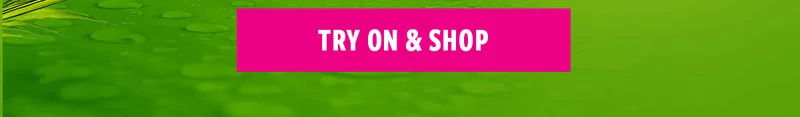 TRY ON AND SHOP
