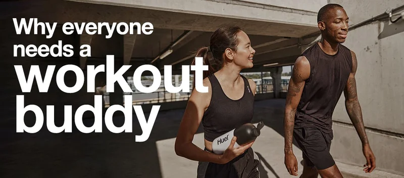 Why everyone needs a workout buddy