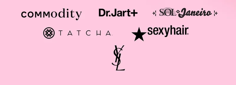 COMMODITY - DR. JART - SOL DE JANEIRO - TATCHA - SEXYHAIR - YSL