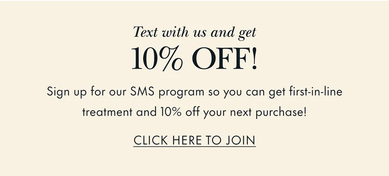 Text with us and get 10% off!