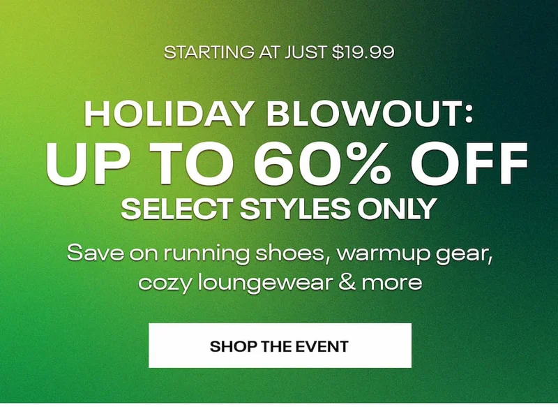 Holiday Blowout Event up to 60% OFF
