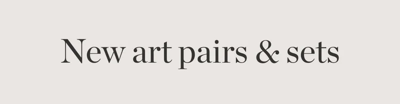 New Art Pairs & Sets