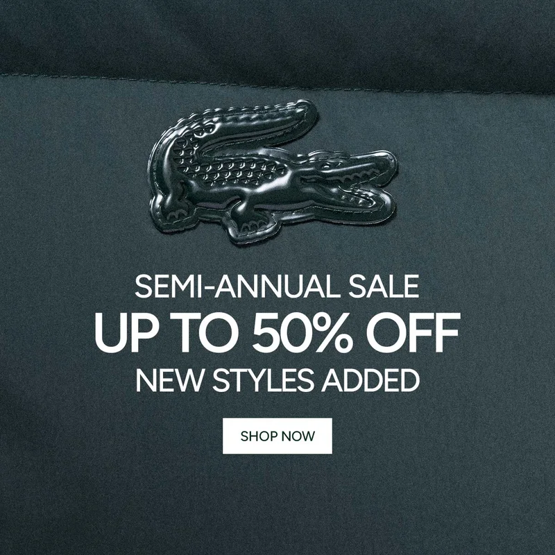 Semi-Annual Sale: Up to 50% Off, New Styles Added, Shop Now.