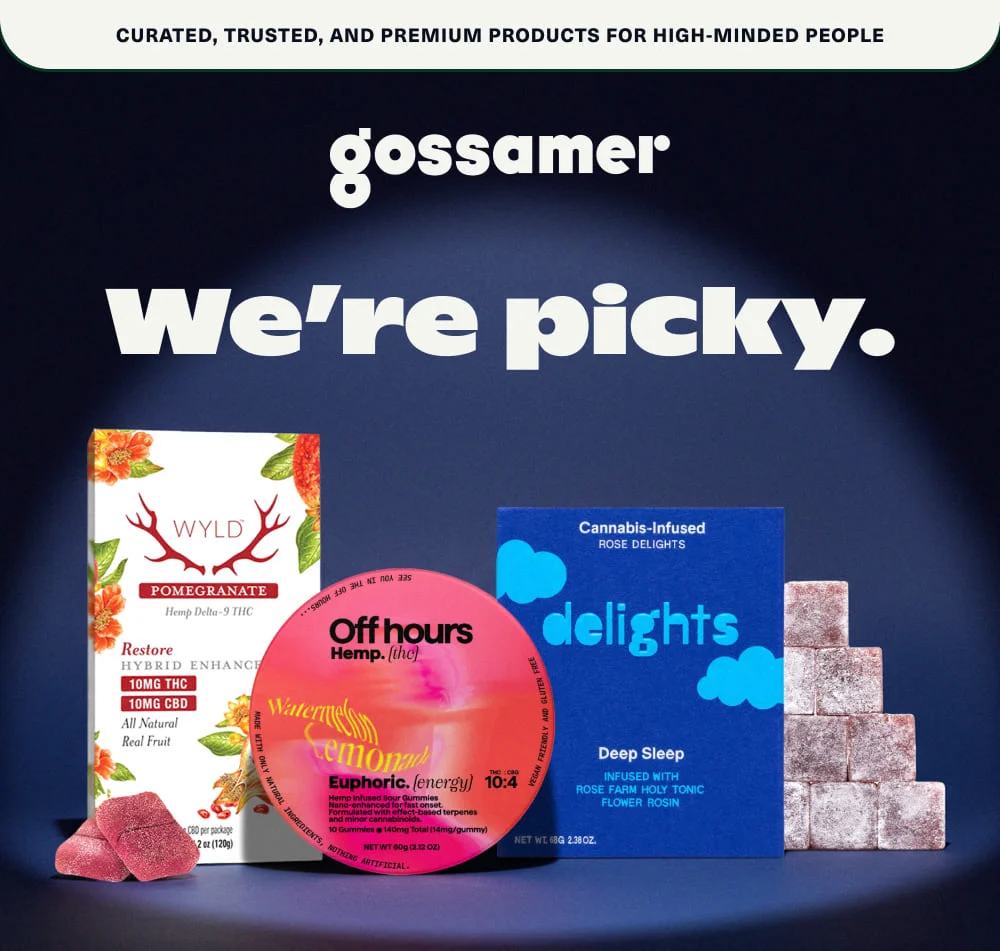 gossamer we're picky