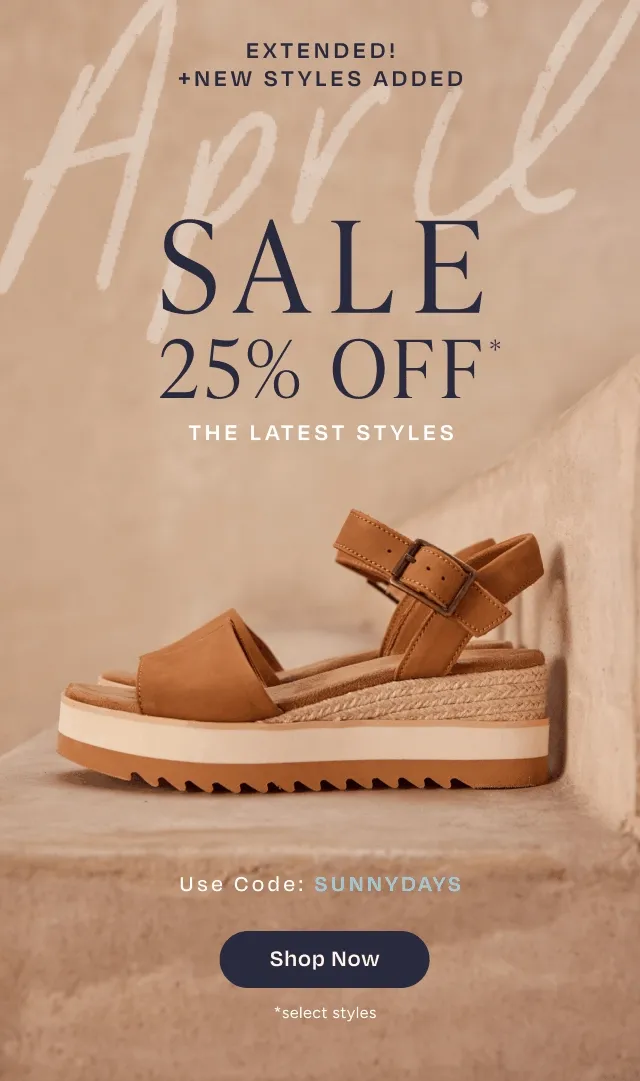 April Sale 25% Off Latest Styles Use Code: discount code