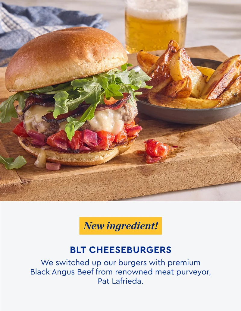 New Ingredient! We switched up our burgers with premium Black Angus Beef from renowned meat purveyor, Pat Lafrieda.