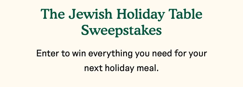Enter to Win - The Jewish Holiday Table Sweepstakes