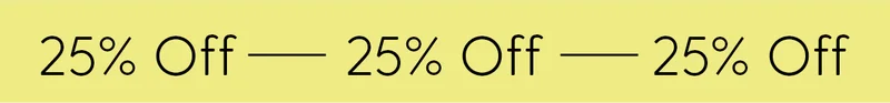 25% Off