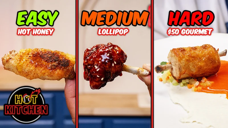 3 Chicken Wings, 3 Methods: Easy to Expert on Hot Kitchen