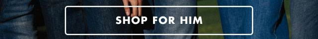Shop for him