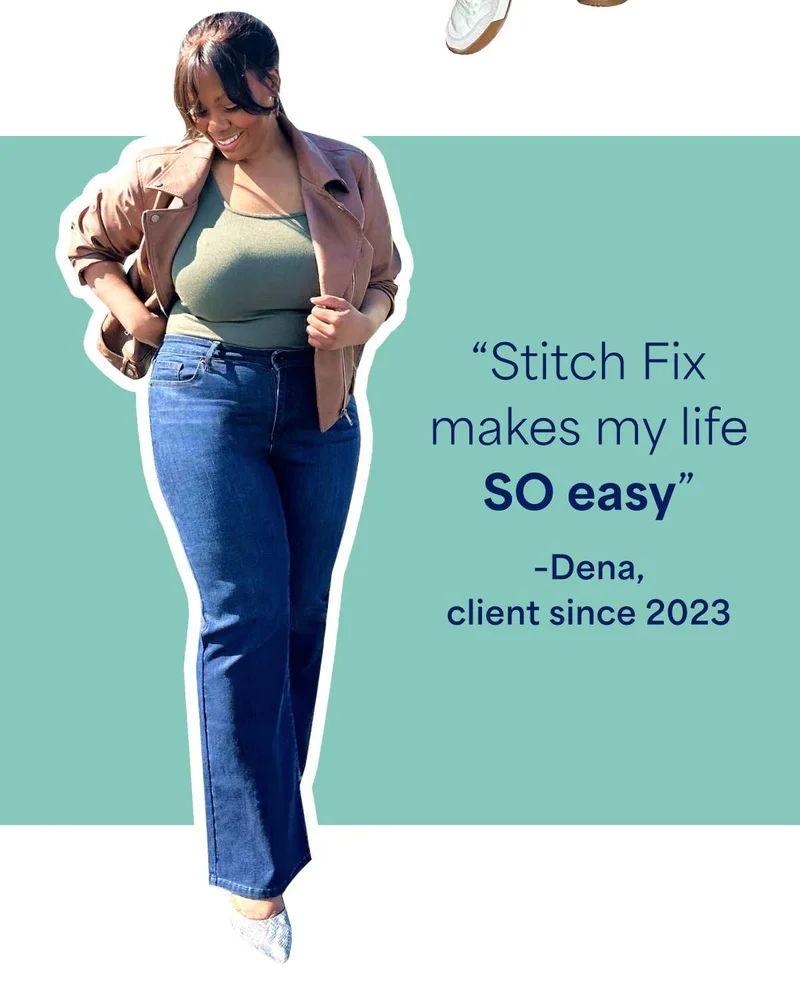 “Stitch&nbsp;Fix makes my life SO easy” –Dena, client since 2023