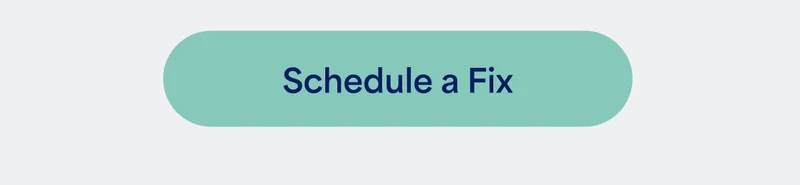 Schedule a Fix