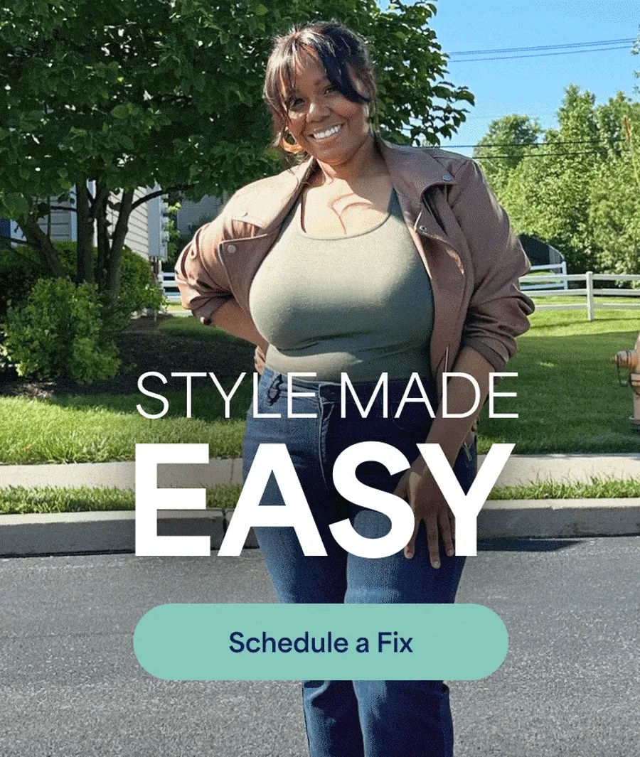STYLE MADE&nbsp;EASY. Schedule&nbsp;a Fix