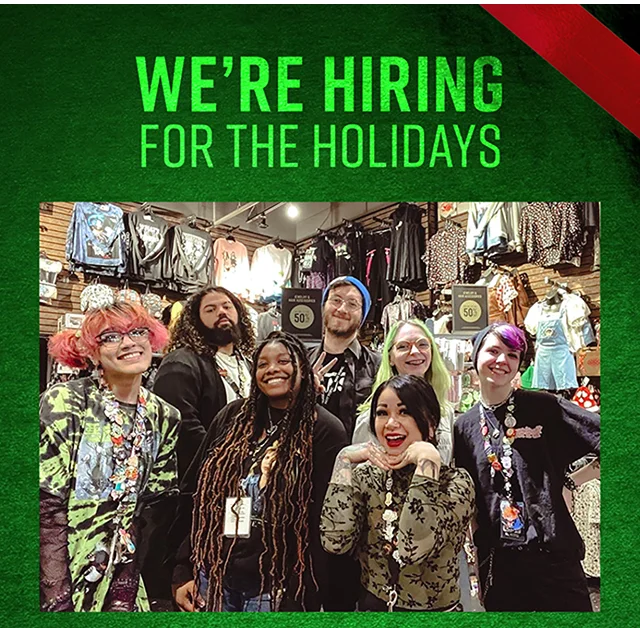 We're Hiring For The Holidays Music And Pop Culture Are What We're All About Join The Fandom And Apply Today. As Part Of Our Team, You Can Share Your Obsession With Fellow Fans And Score Exclusive Employee Perks. Apply Today