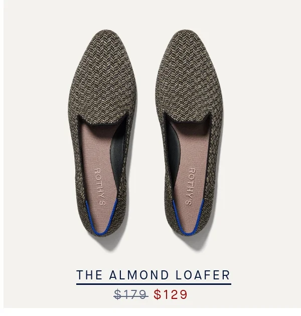 THE ALMOND LOAFER Now $129