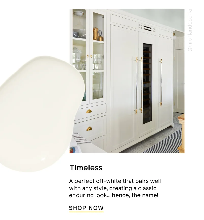 Timeless. A perfect off-white that pairs well with any style, creating a classic, enduring look... hence, the name! SHOP NOW