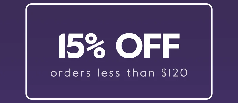 15% OFF orders less than $120