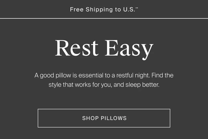 Rest easy. Shop pillows.