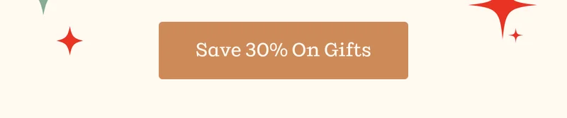 Save 30% on Gifts