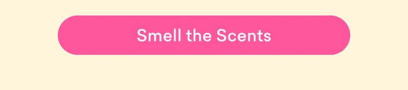 Smell the Scents