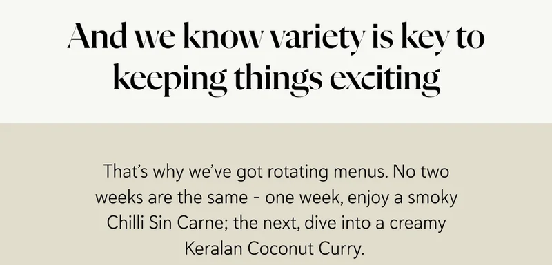 And we know variety is key to keeping things exciting - that’s why we’ve got rotating menus. No two weeks are the same - one week, enjoy a smoky Chilli Sin Carne; the next, dive into a creamy Keralan Coconut Curry.