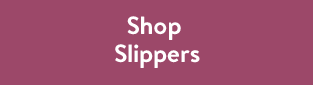 Shop Slippers