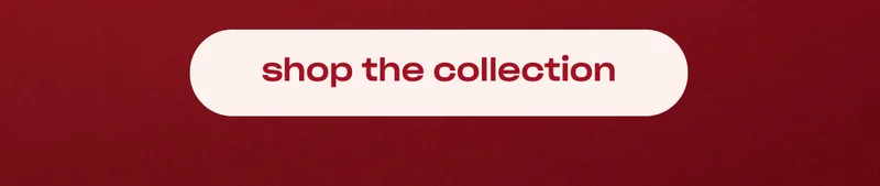 shop the collection