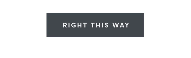Right This Way