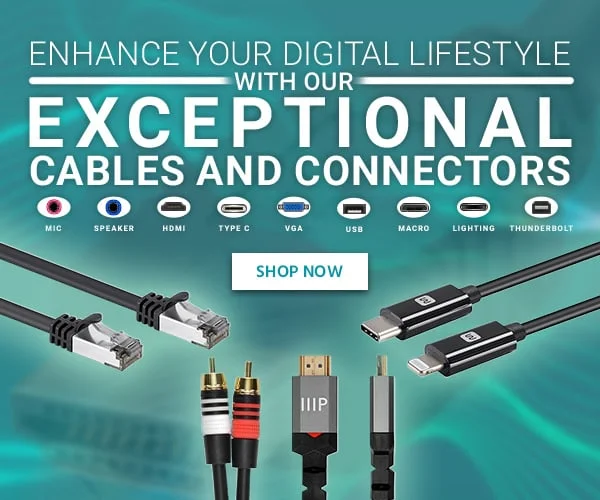 Enhance Your Digital Lifestyle With Our Exceptional Cables And Connectors. Shop Now.