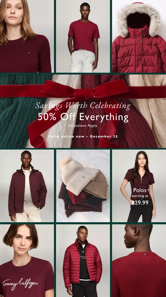 The gift of Tommy                                            50% off everything                                            Exclusions apply
