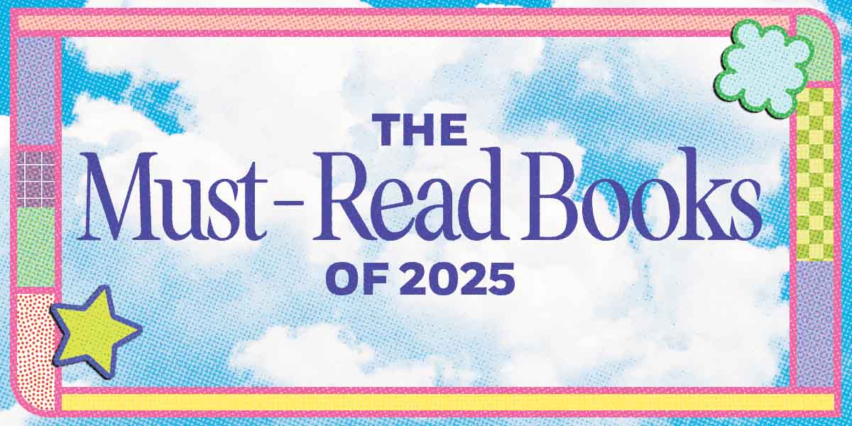 The Must-Read Books of 2025