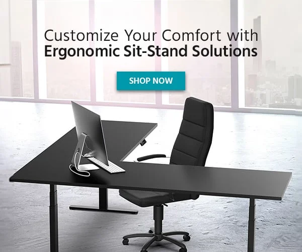 Customize Your Comfort With Ergonomic Sit-Stand Solutions. Shop Now.