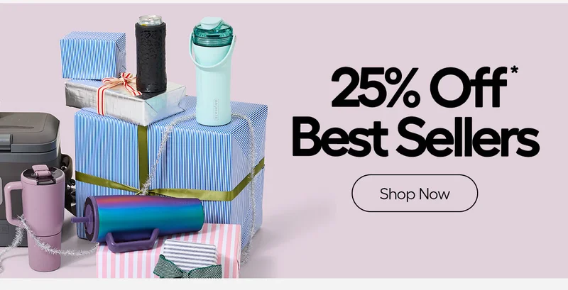 25% Off* Best Sellers - Shop Now