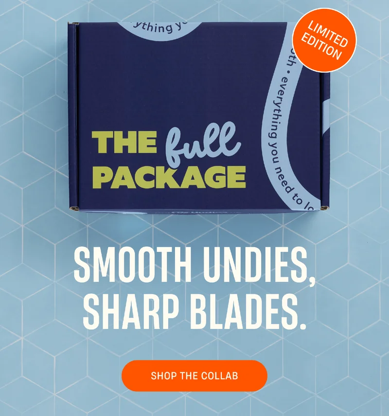 Limited Edition | Smooth Undies, Sharp Blades. | Shop The Collab