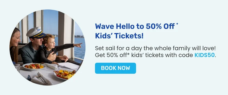 Wave Hello to 50% Off* Kids' Tickets! Set sail for a day the whole family will love! Get 50% off* kids' tickets with code discount code - SEE WHO'S ON DECK