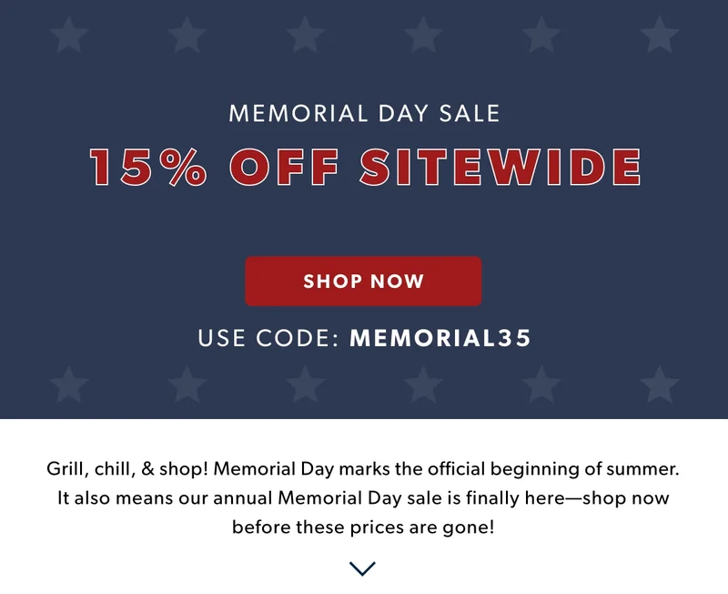 SITEWIDE Memorial Day Sale! 🇺🇸 Take extra 35% off everything with coupon discount code.