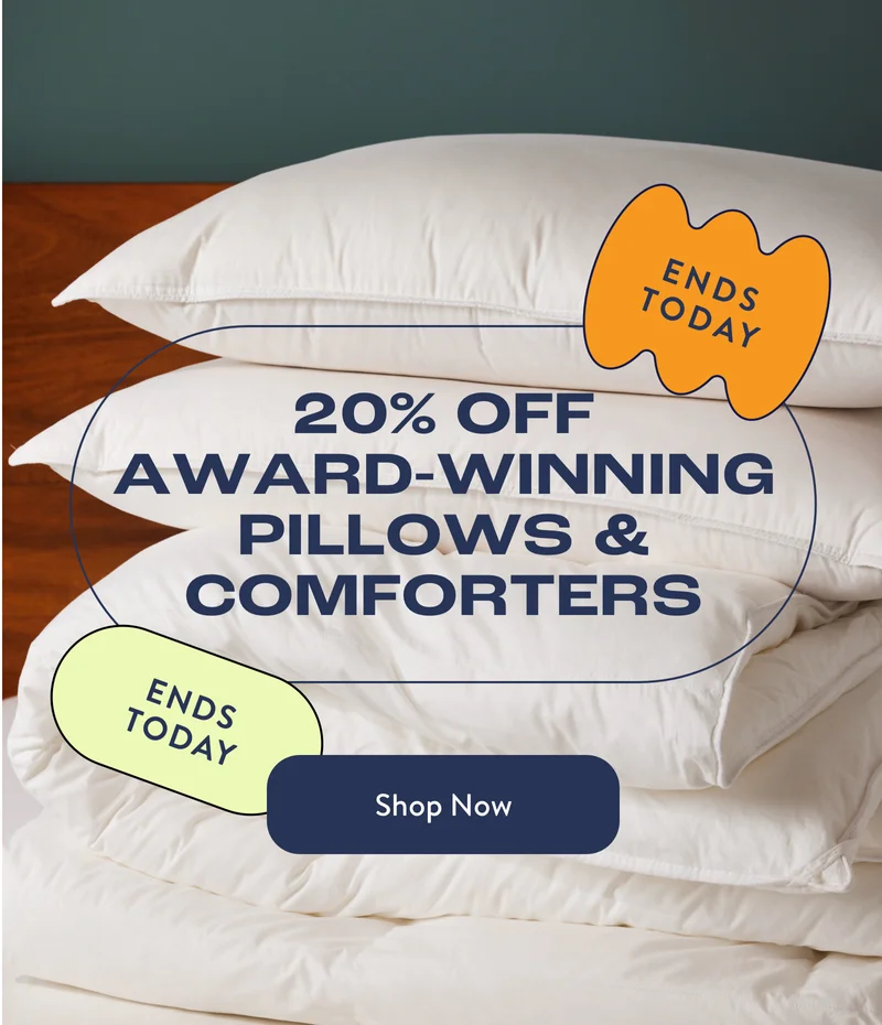 20% Off Award-Winning Pillows and Comforters