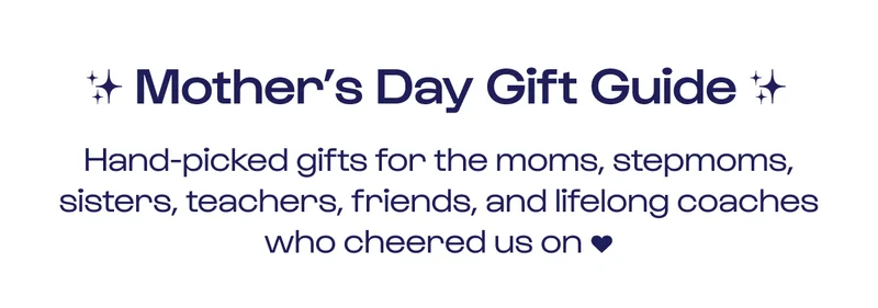 Mother's Day Gift Guide