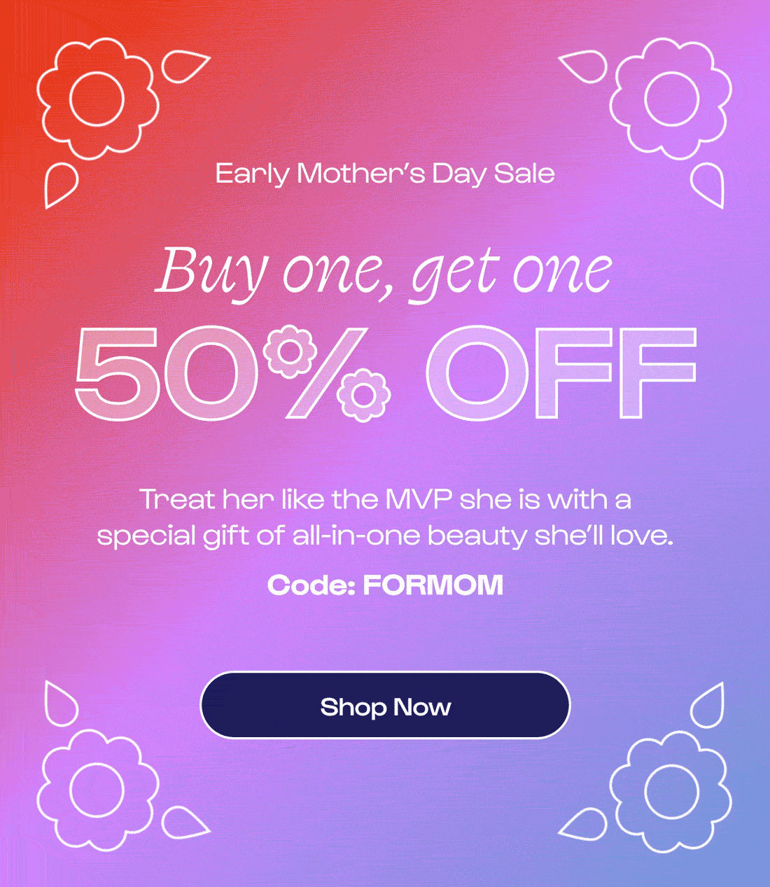 Early Mother's Day Sale