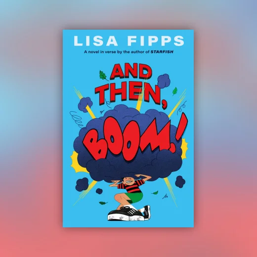 And Then, Boom!