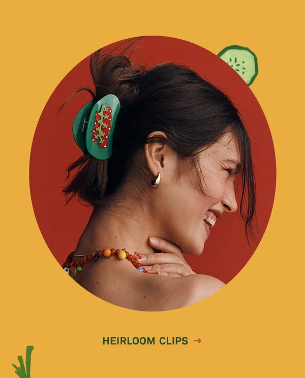 Heirloom clips