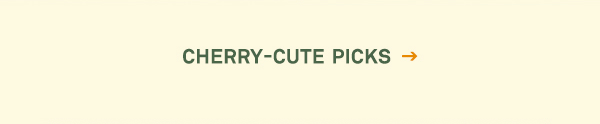 Cherry-cute picks
