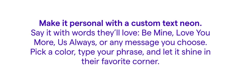Make it personal with a custom text neon
