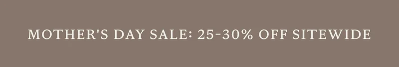 Shop The Mother's Day Sale